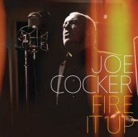 Joe Cocker - Fire It Up